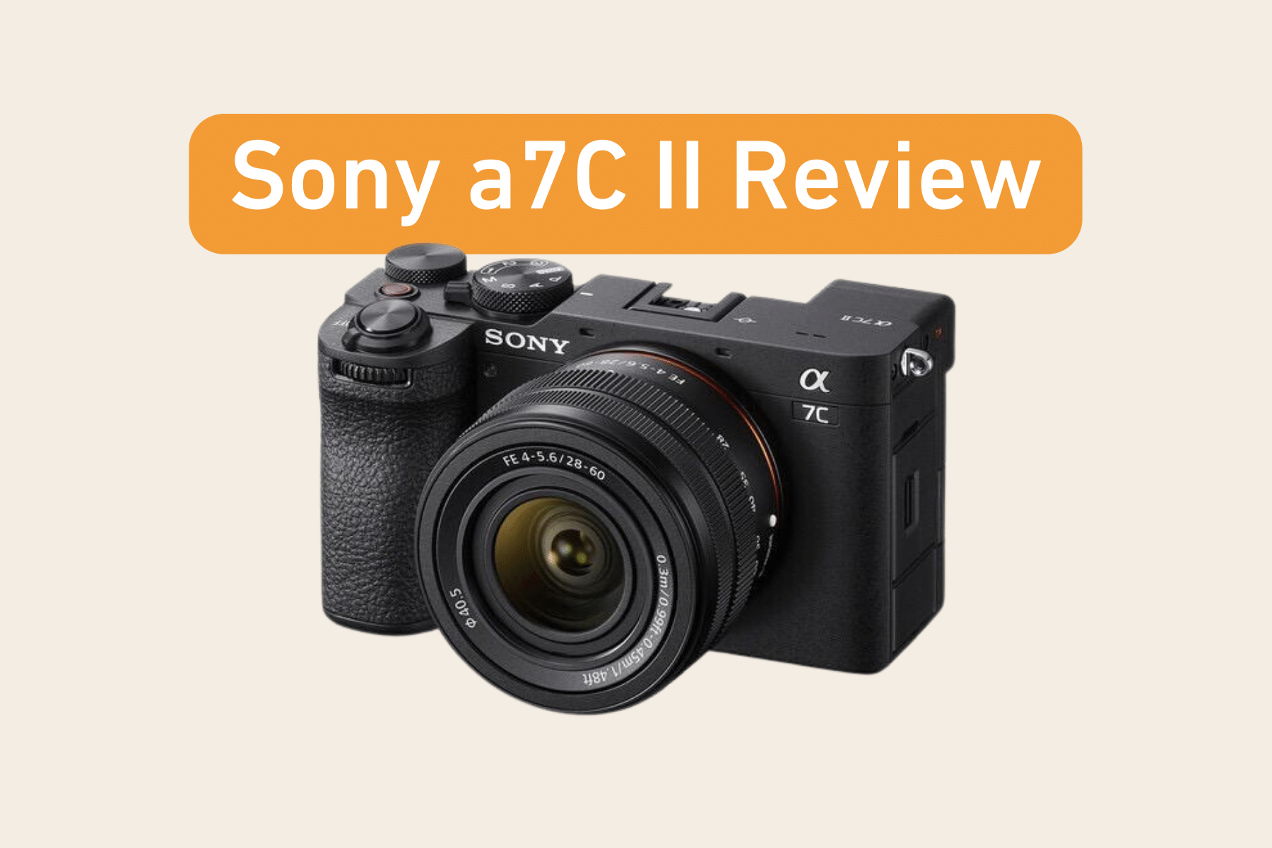 Sony a7C II Review - B&C Camera