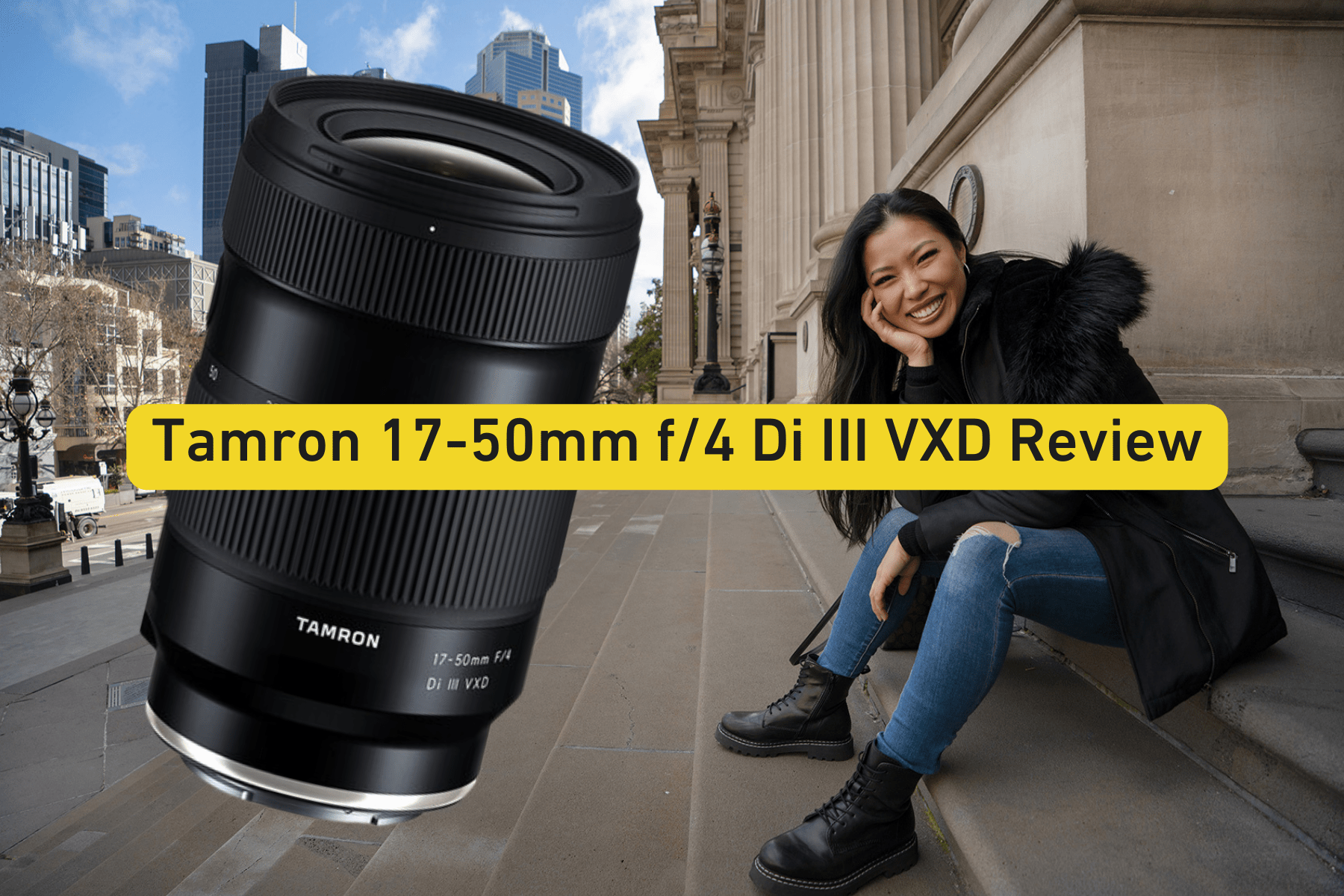 Tamron 17-50mm f/4 Di III VXD Review - B&C Camera