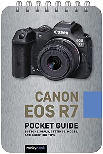 Shop Rocky Nook Canon EOS R7: Pocket Guide: Buttons, Dials, Settings, Modes, and Shooting Tips (The Pocket Guide Series for Photographers, 28) by Rocky Nook at B&C Camera