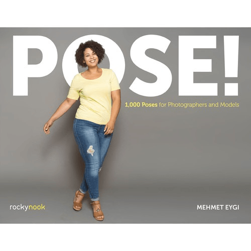 Shop Mehmet Eygi POSE!: 1000 Poses for Photographers and Models by Rockynock at B&C Camera
