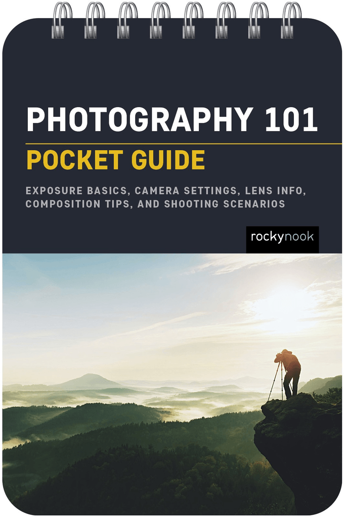 Shop Rocky Nook PHOTOGRAPHY 101: POCKET GUIDE by Rocky Nook at B&C Camera