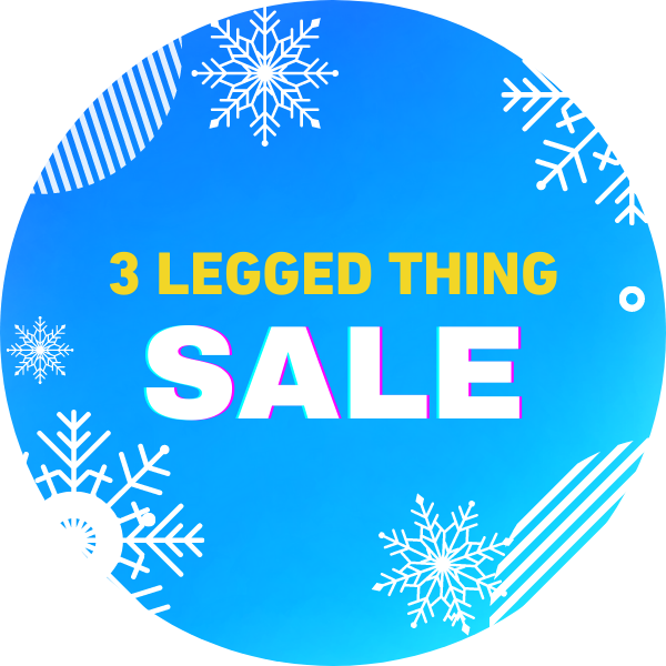 3 Legged Thing Holiday Sale
