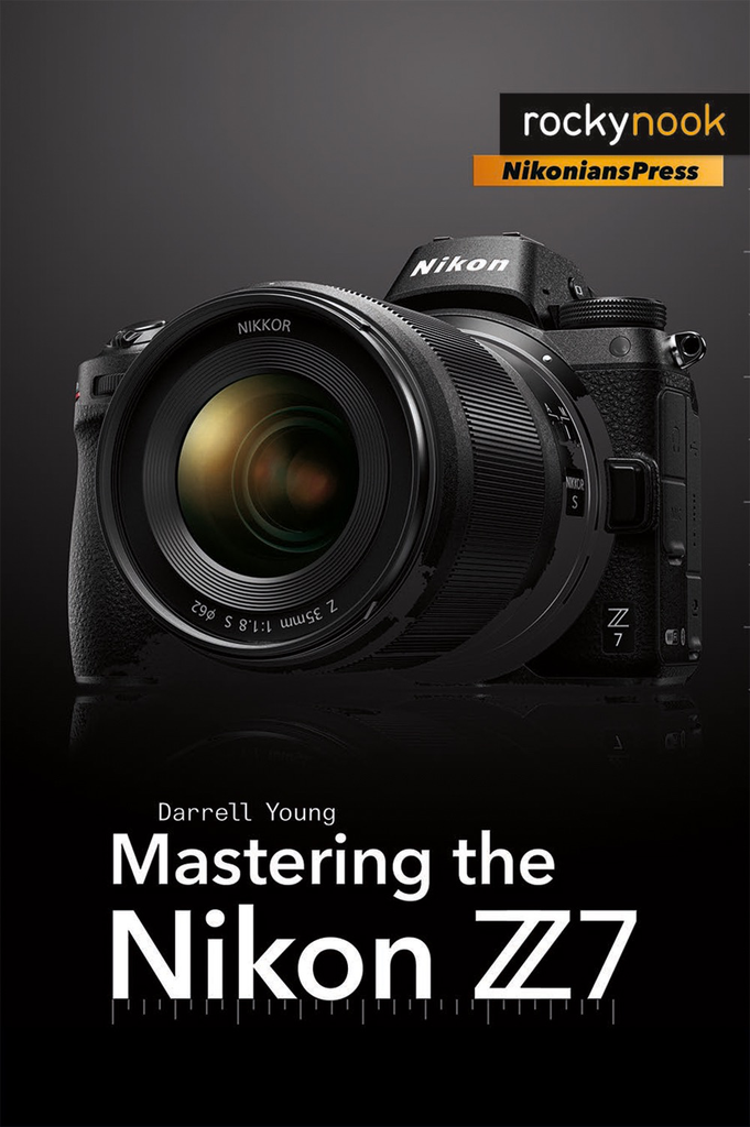Shop Darrell Young Mastering the Nikon Z7 by Rockynock at B&C Camera