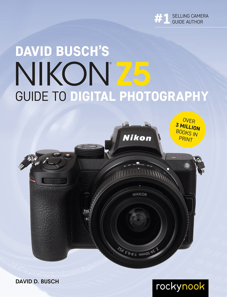 Shop David D. Busch Nikon Z 5 Guide to Digital Photography by Rockynock at B&C Camera