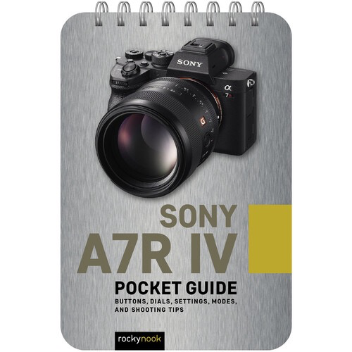 Rocky Nook Sony A7R IV Pocket Guide