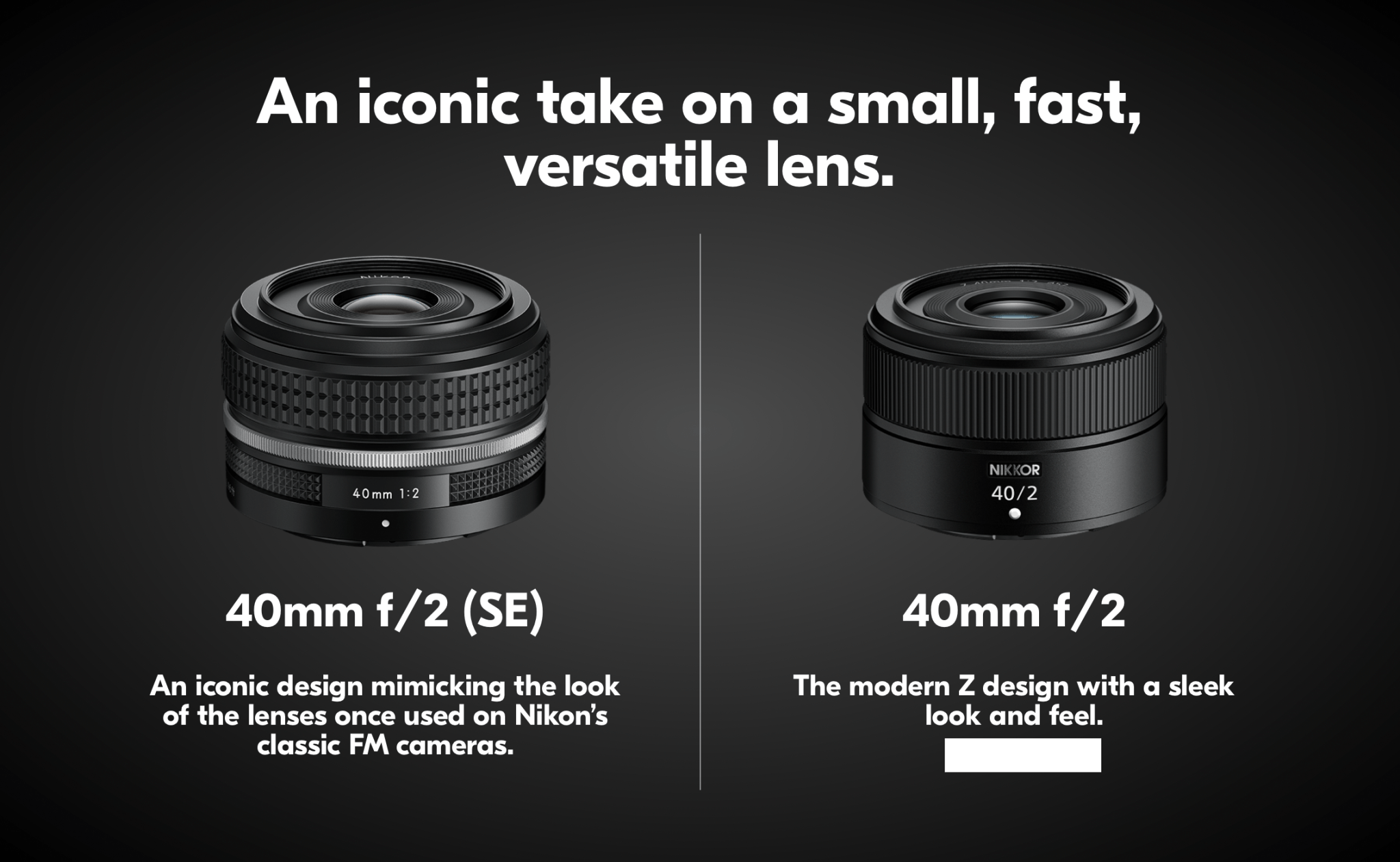 NIKKOR Z 40mm f/2 (SE) Lens