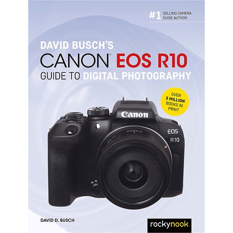 Rocky Nook David Busch Canon EOS R10 Guide to Digital Photography - Paperback Book - B&C Camera