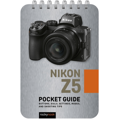 Shop Rocky Nook Nikon Z5: Pocket Guide by Rockynock at B&C Camera